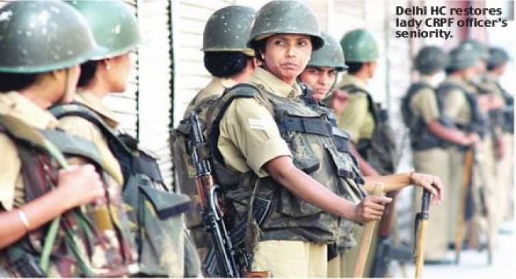 Lady Police Officer wins case against CRPF in Delhi HC