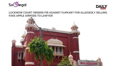 Lucknow Court Orders Fir Against Flipkart For Allegedly Selling Fake Apple Airpods To Lawyer