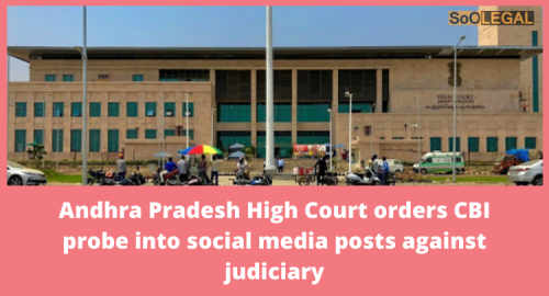 Andhra Pradesh High Court orders CBI probe into social media posts against judiciary