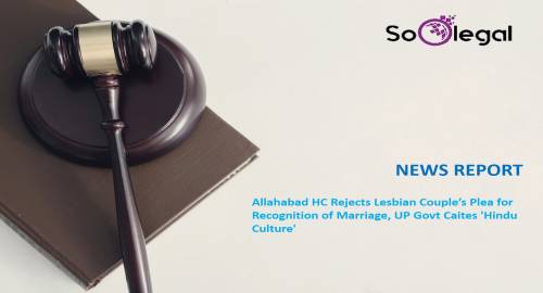Allahabad HC Rejects Lesbian Couple’s Plea for Recognition of Marriage, UP Govt Caites 'Hindu Culture'