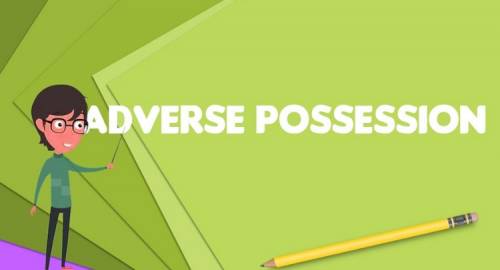PRINCIPLES OF ACQUIRING TITLE BY ADVERSE POSSESSION RECAPITULATED BY SUPREME COURT