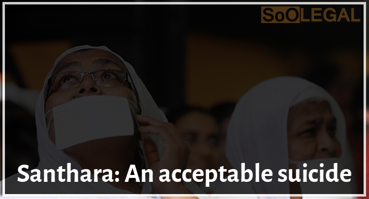 Santhara: An acceptable suicide