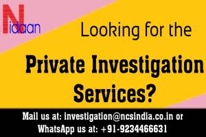 Discovering the Right Private Investigation Services: NIDAAN Intelligence Services (I) Pvt Ltd for All-India Clients