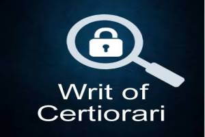 CERTIORARI WRIT
